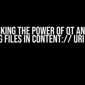 Unlocking the Power of Qt Android: Creating Files in content:// URI Folders