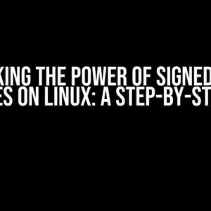 Unlocking the Power of Signed nupkg Packages on Linux: A Step-by-Step Guide